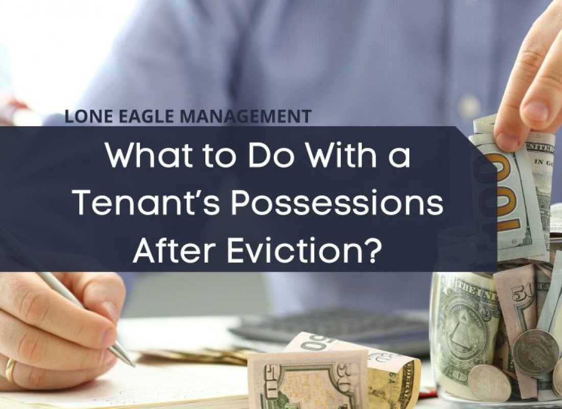 What to Do With a Tenant’s Possessions After Eviction?
