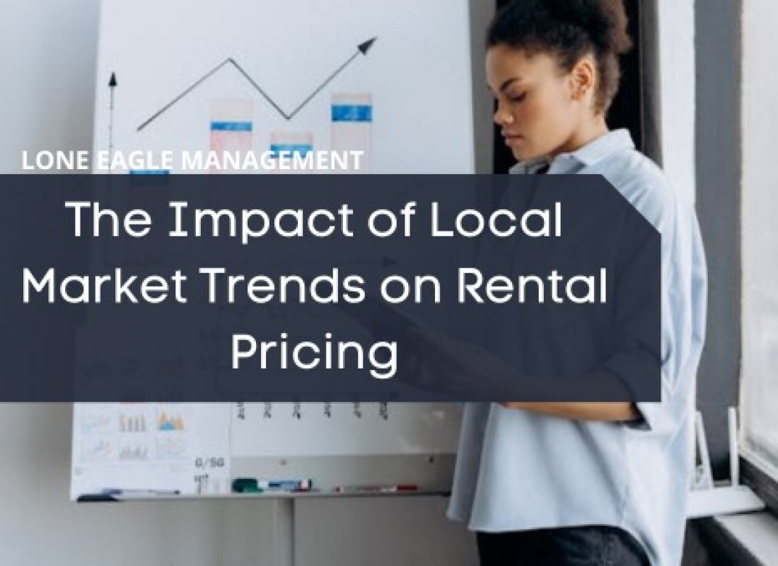 The Impact of Local Market Trends on Rental Pricing The Impact of Local Market Trends on Rental Pricing