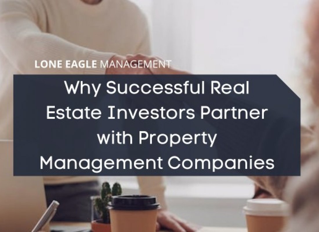 Why Successful Real Estate Investors Partner with Property Management Companies