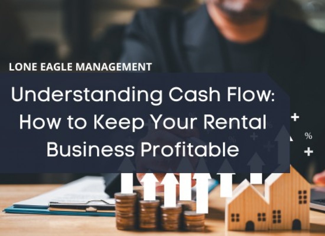Understanding Cash Flow: How to Keep Your Rental Business Profitable